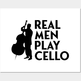 real men play cello Posters and Art